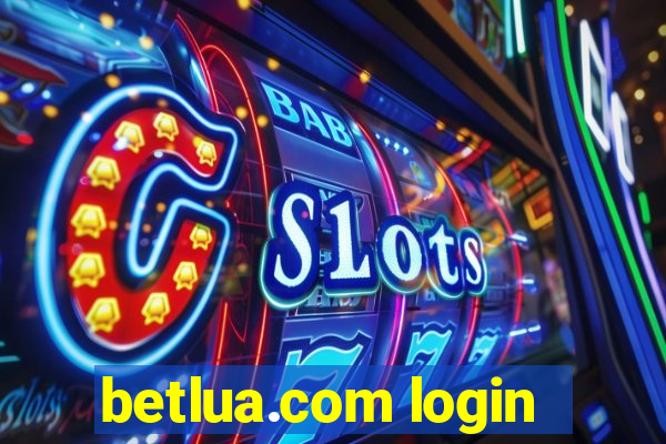 betlua.com login